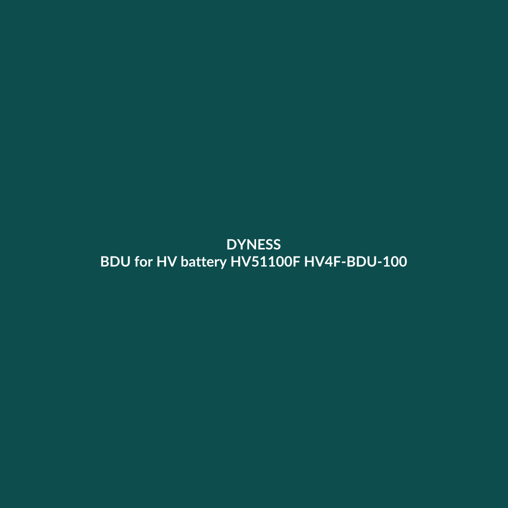 Dyness BDU for HV battery HV51100F HV4F-BDU-100 – Battery Disconnect Unit (BDU) HV